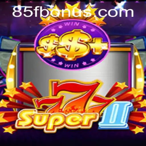 Descubra o Universo de Entretenimento com Super777II e 85F.COM